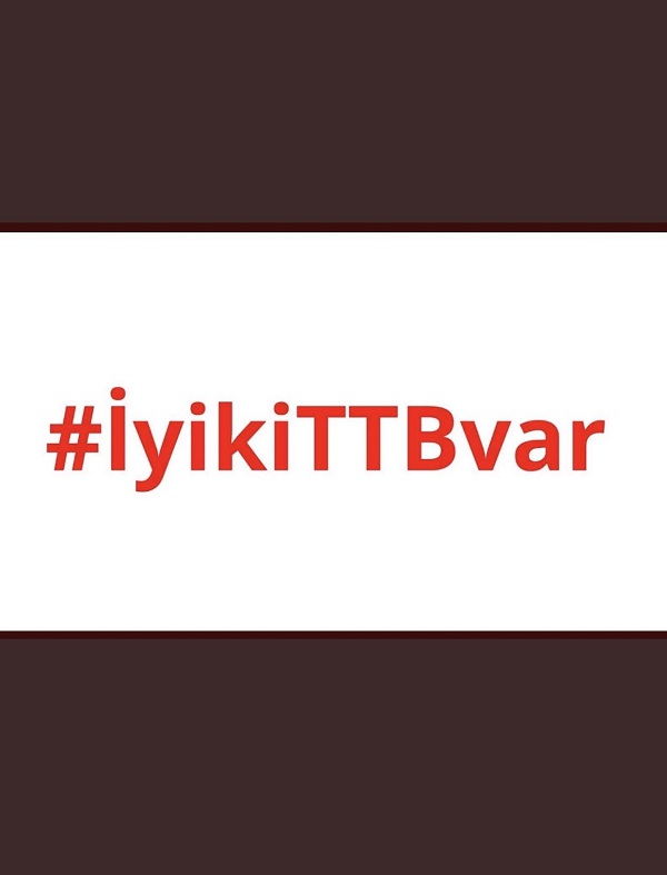 İYİ Kİ VARSIN TTB